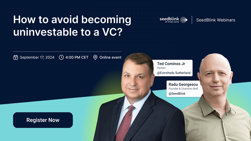 How to avoid becoming uninvestable to a VC? | Webinar