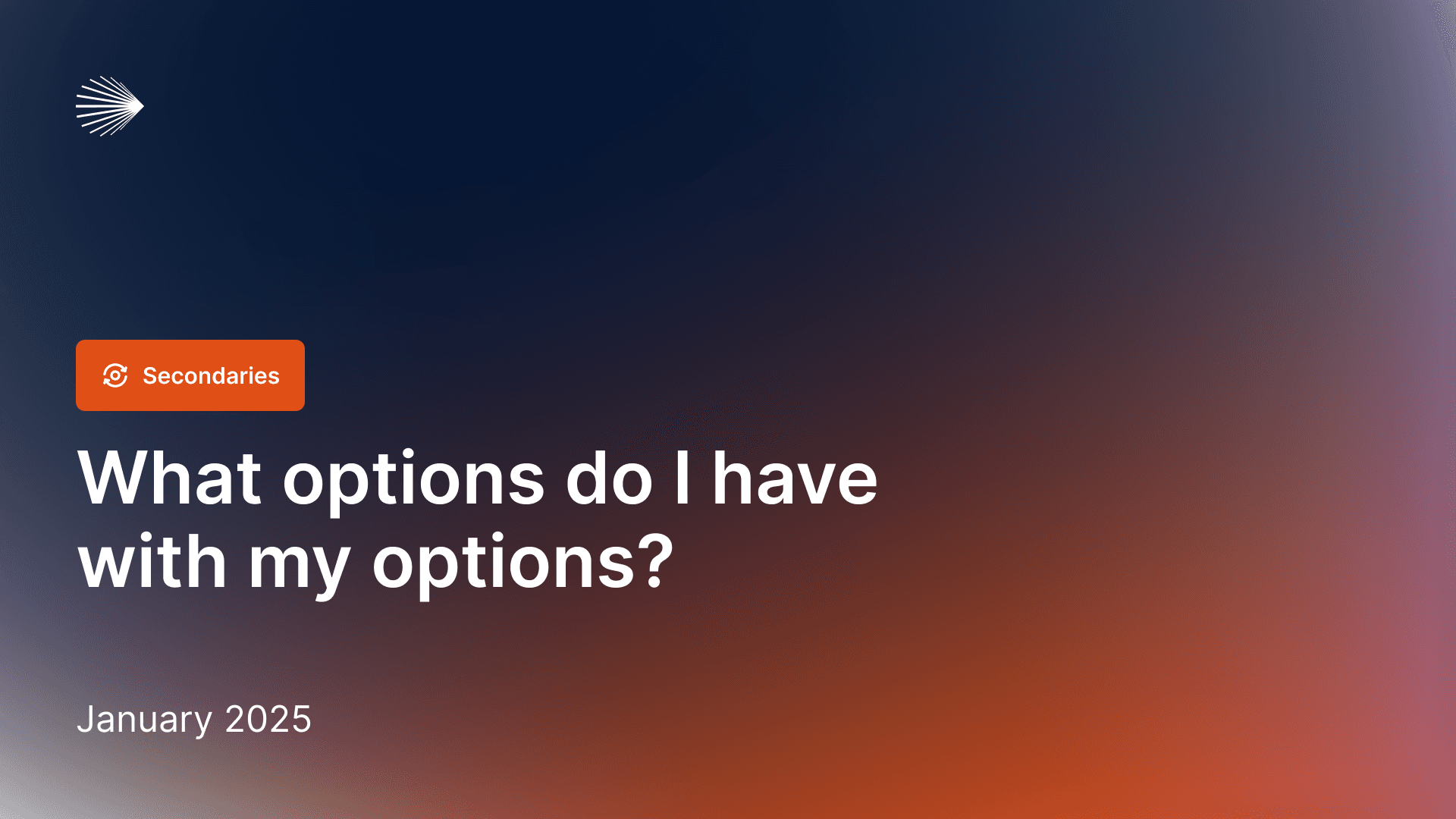 What options do I have with my options?