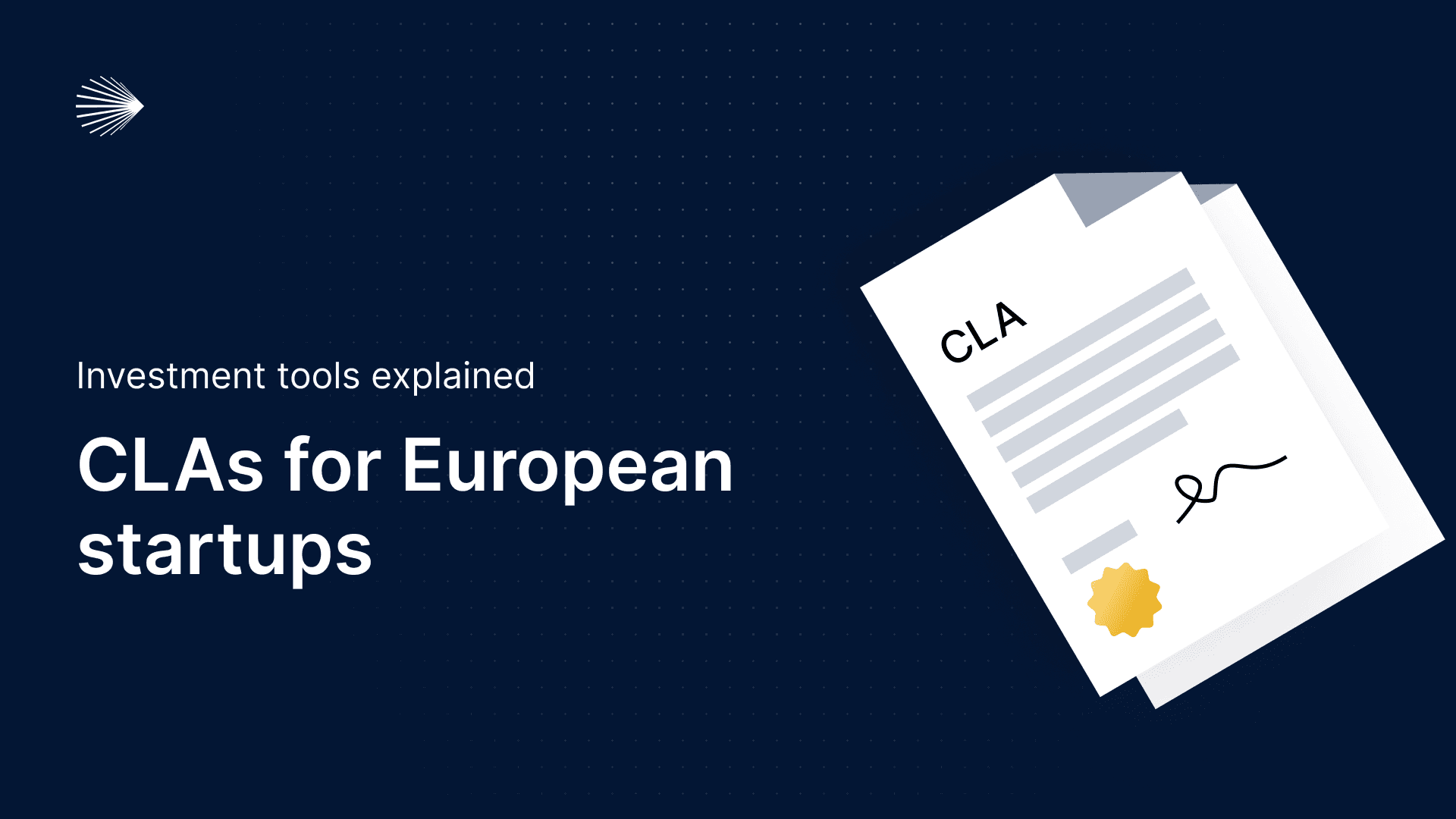 Investment tools explained: CLAs for European startups