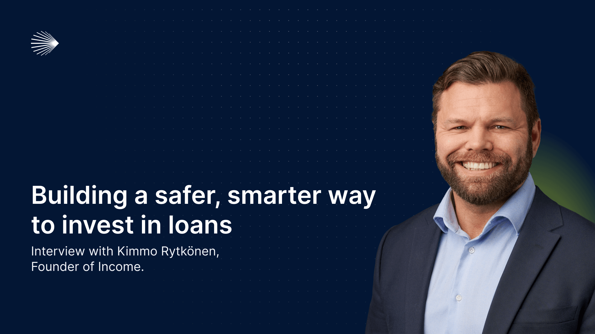 Building a safer, smarter way to invest in loans: Income’s journey