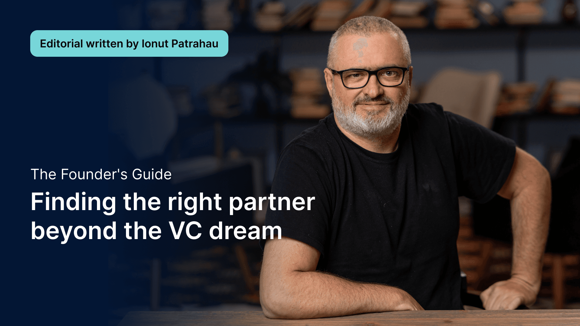 Finding the right partner beyond the VC dream 