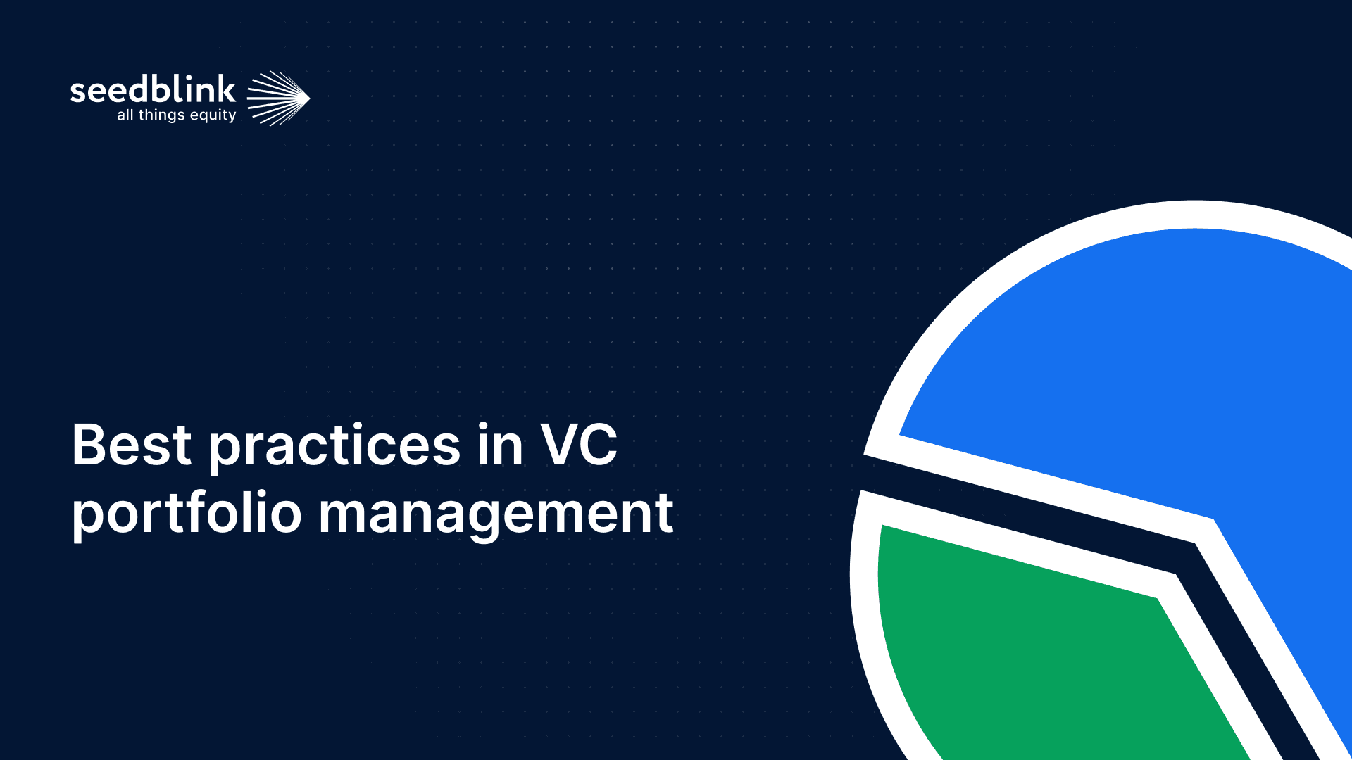 Early-stage VC portfolio management: tools and tactics for investors