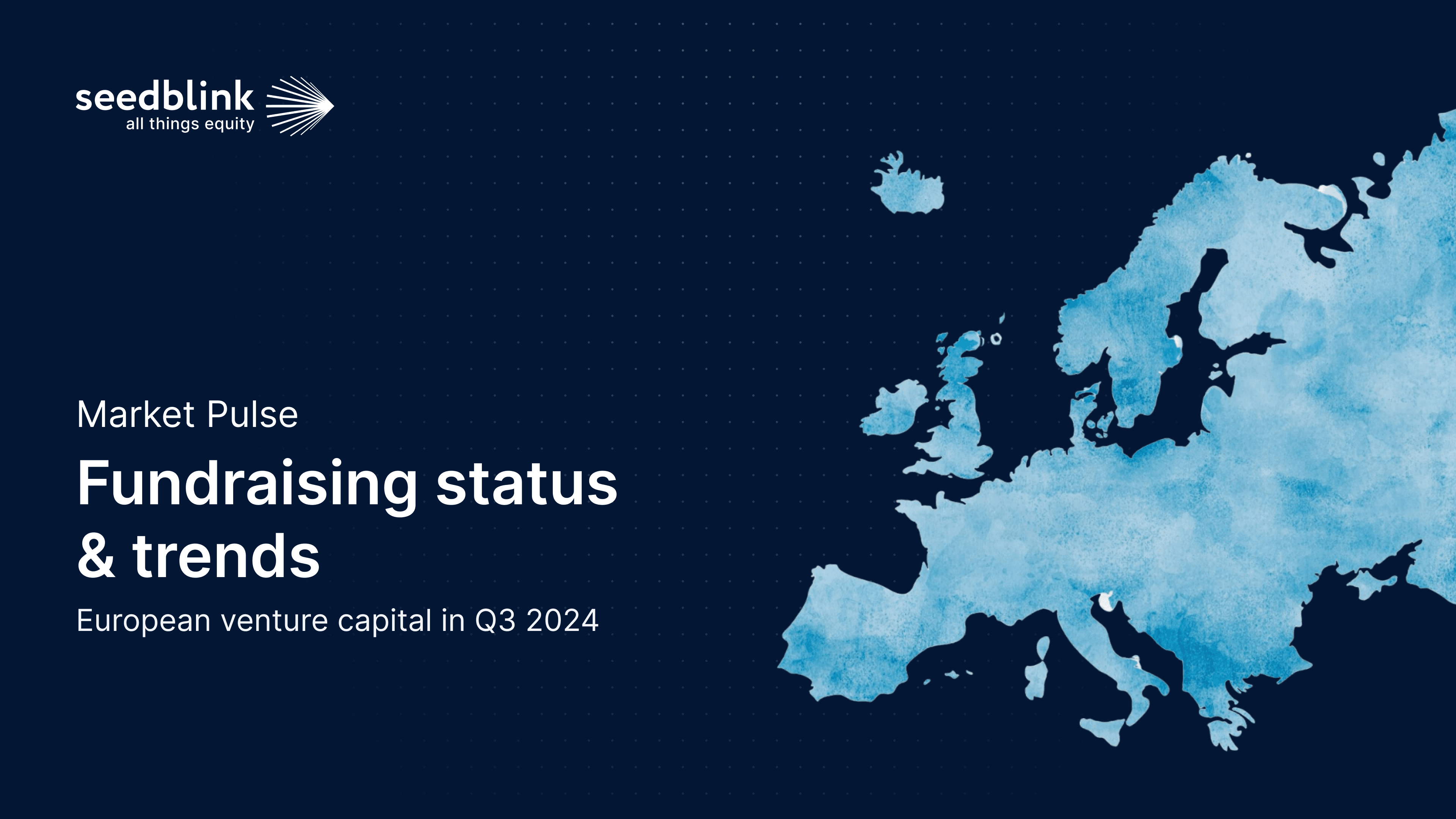 State of Fundraising in Q3 2024: key findings from market reports
