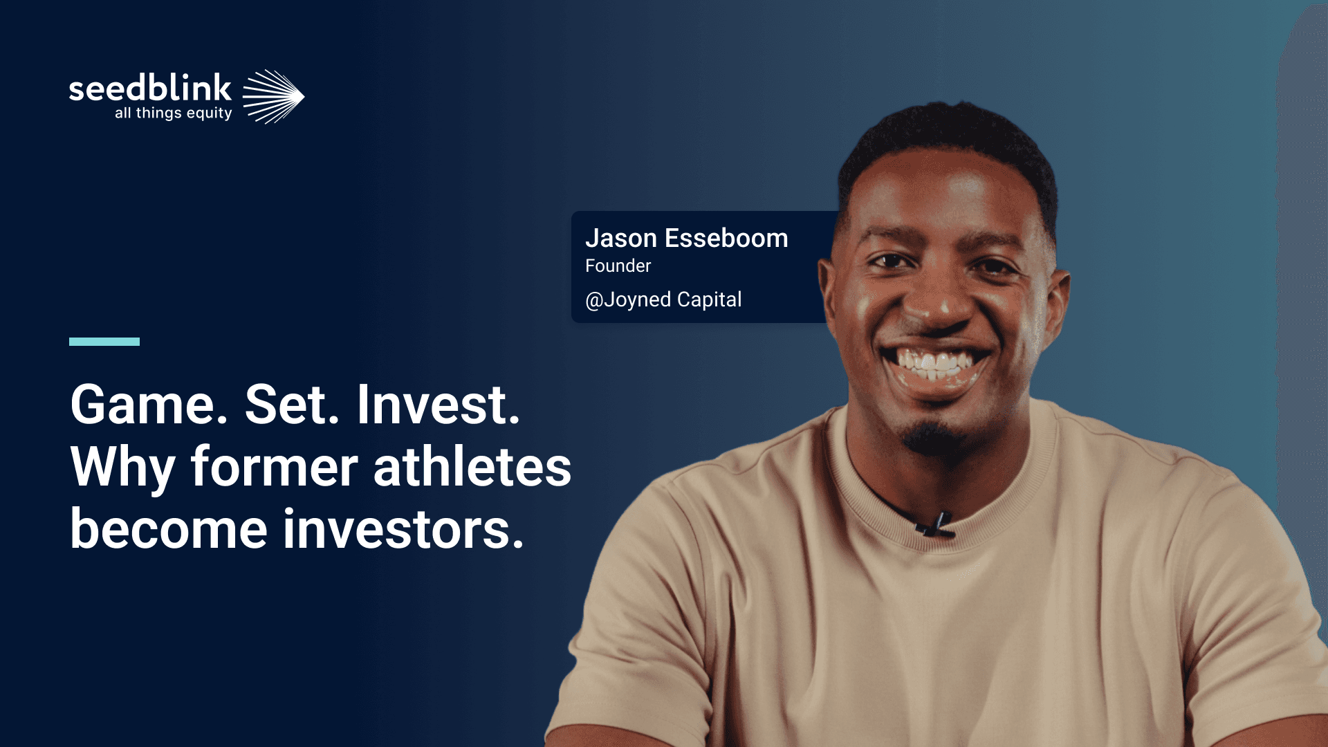 Why athletes become investors. A conversation with Jason Esseboom
