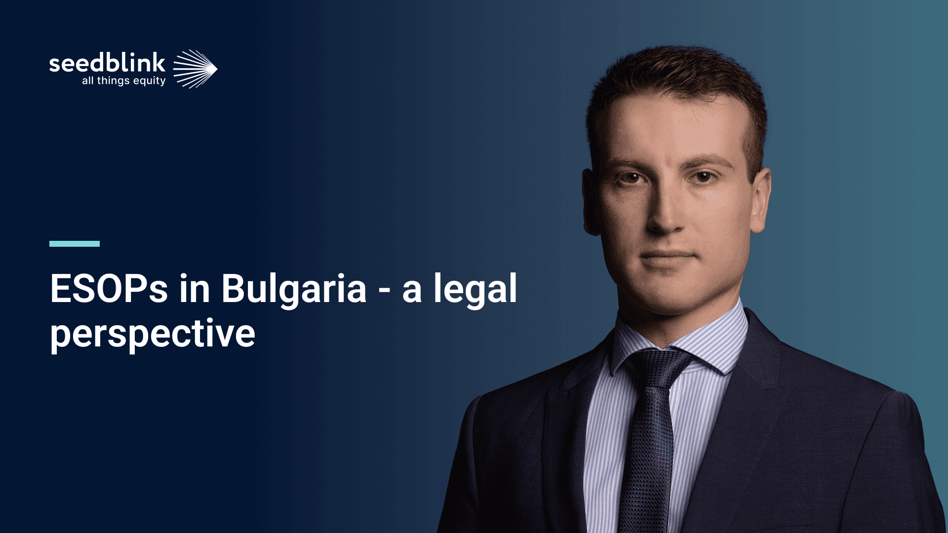 ESOPs in Bulgaria: A legal perspective with VC LAW Managing Partner Ivelin Vasilev