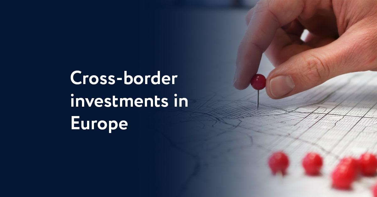 The state of cross-border investments in Europe