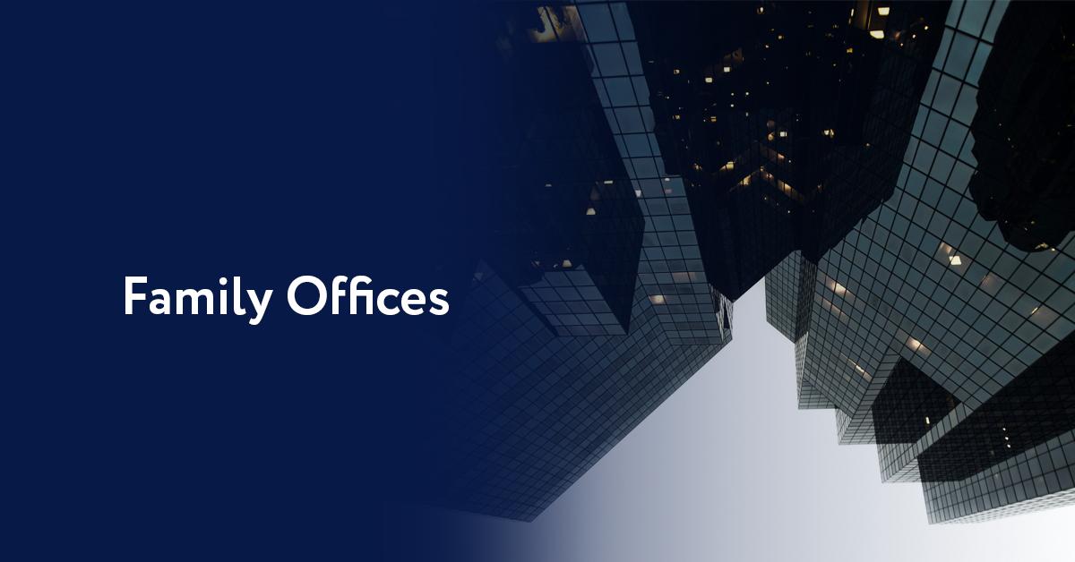 What Are Family Offices, And Why Are They Taking Over The Venture Capital world?