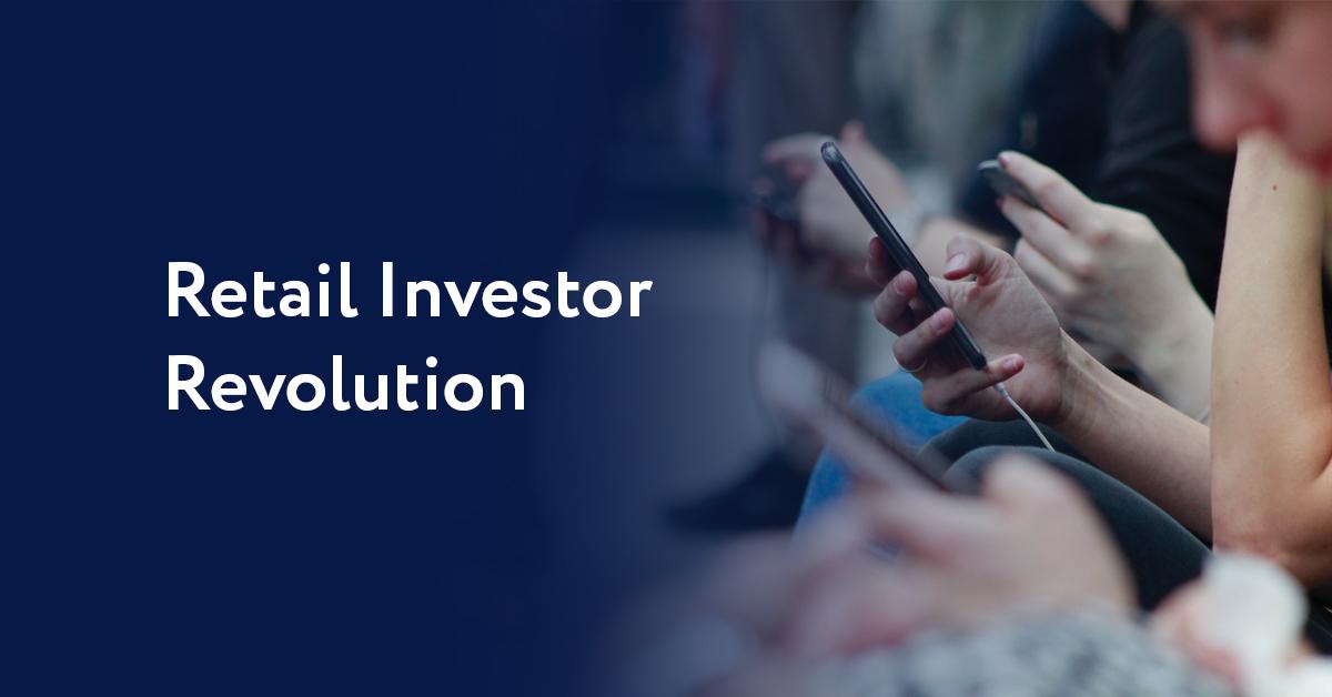 The Rise of the Digital Retail Investors and Their Revolution