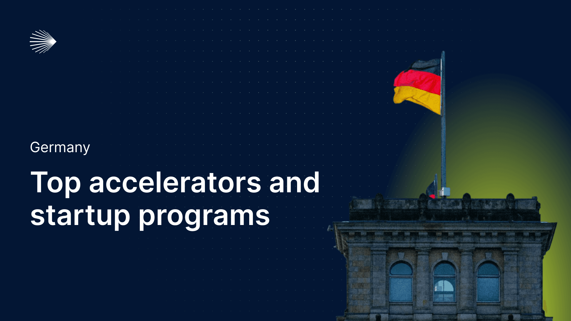Top 10 accelerators and startup programs in Germany