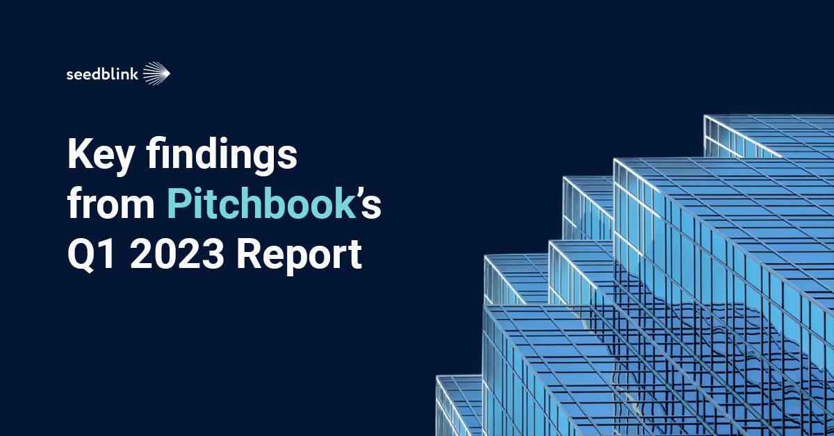 Navigating the European VC Valuations Market: Key Findings from Pitchbook's Q1 2023 Report