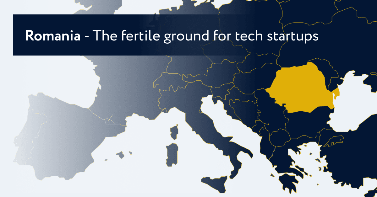 Romania - The fertile ground for tech startups 
