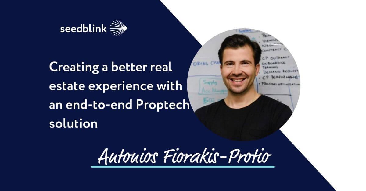Creating a better real estate experience - Interview with Antonios Fiorakis, Founder of Protio - PropTech