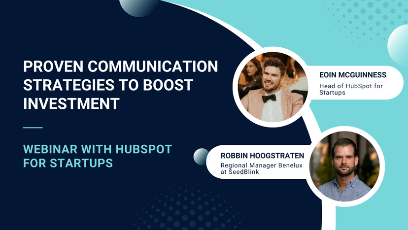 Proven communication strategies to boost investment  | Webinar with HubSpot for Startups 