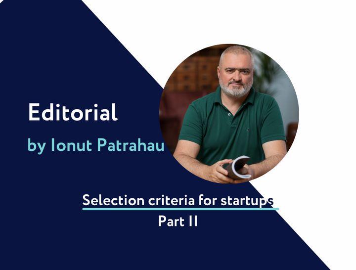 Selection criteria for startups - Part II  