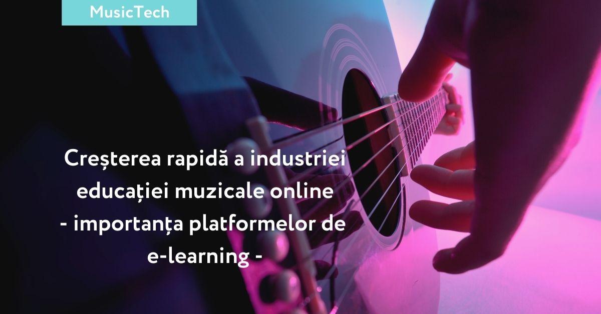 MusicTech: tendințe emergente în educația muzicală online