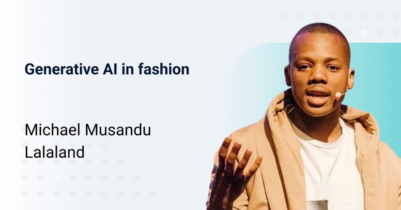 Generative AI in fashion: A conversation with Michael Musandu, on  tech, diversity, and sustainable fashion