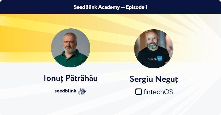 Am lansat SeedBlink Academy pentru Investitorii Elite