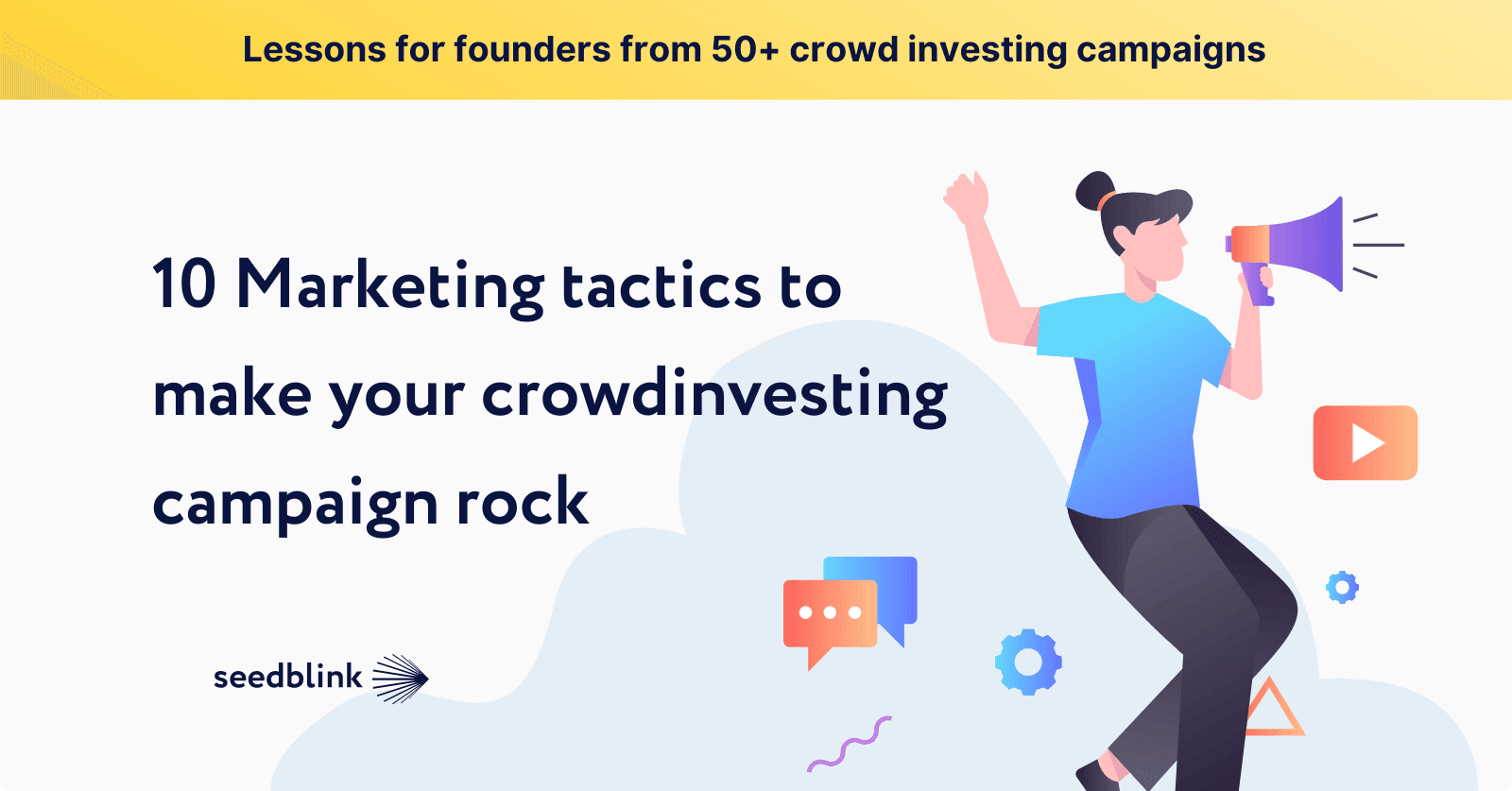 Lessons for Founders from 50+ CrowdInvesting Campaigns (3/4) 