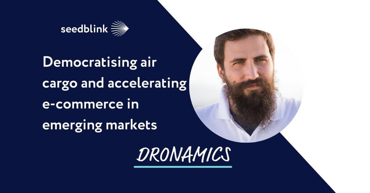 Democratising air cargo and accelerating e-commerce in emerging markets - Interview with Svilen Rangelov, founder of Dronamics.