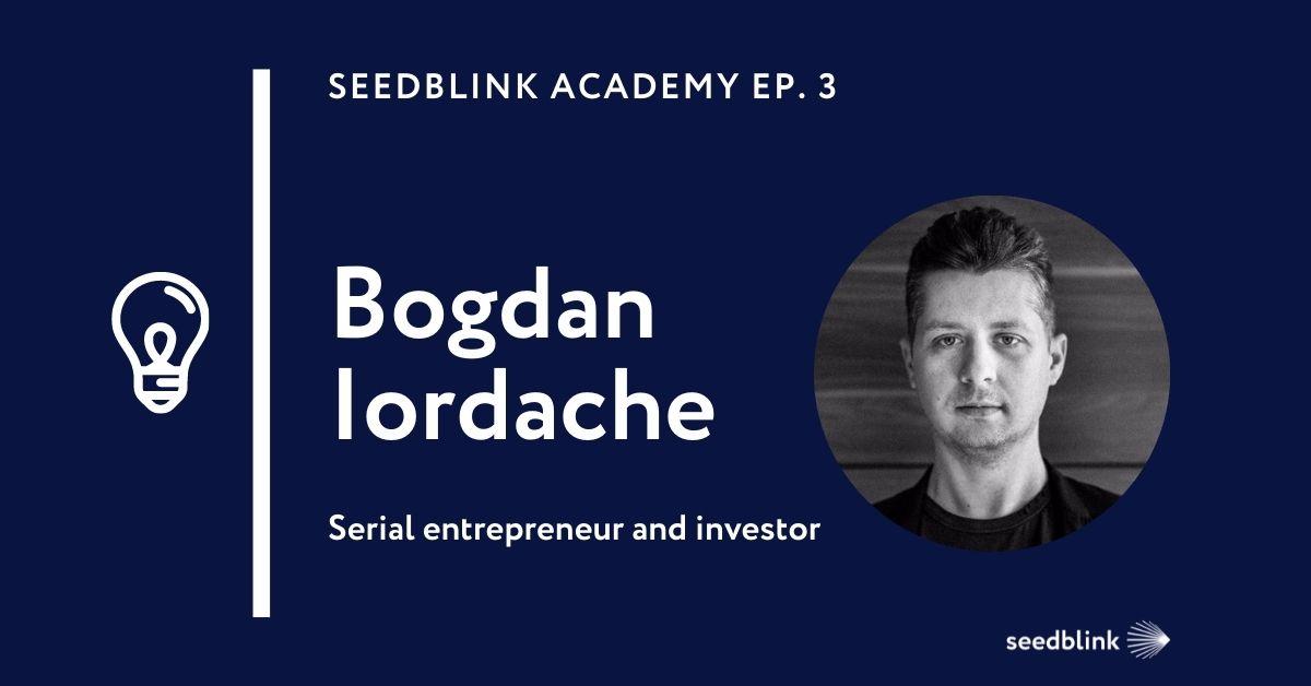 SeedBlink Academy | European Venture Capital Trends with Bogdan Iordache