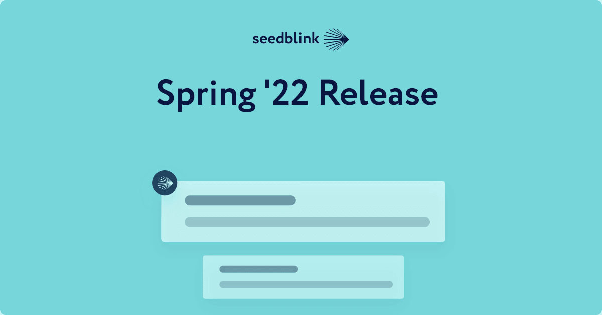 SeedBlink Spring Release 2022