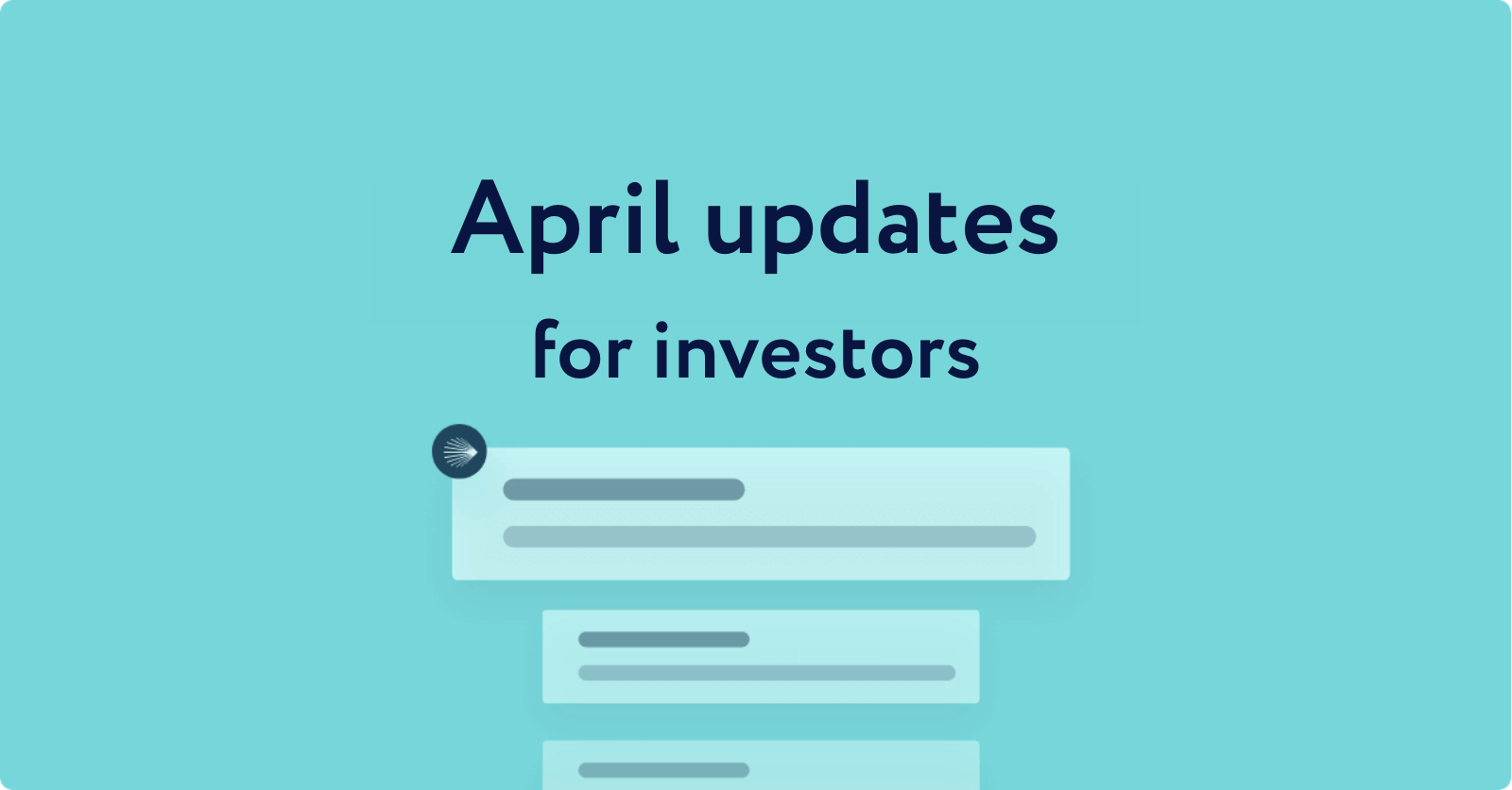 april-updates-for-investors-1-
